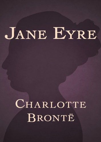 Jane Eyre — Charlotte Brontë