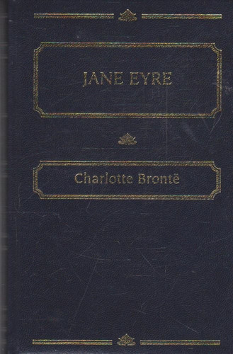 Jane Eyre — Charlotte Brontë