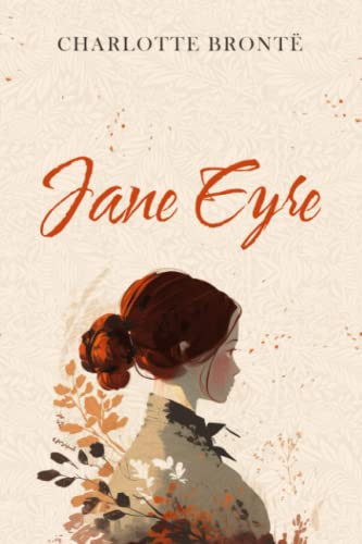 Jane Eyre — Charlotte Bronte