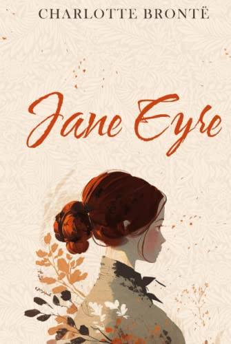 Jane Eyre — Charlotte Bronte