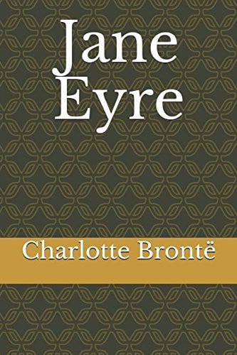 Jane Eyre — Charlotte Brontë