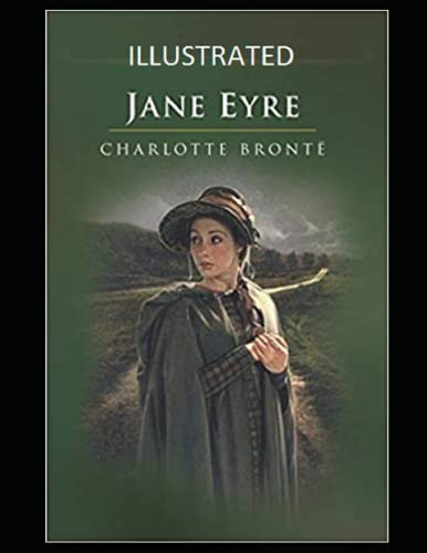 Jane Eyre Illustrated — Brontë, Charlotte