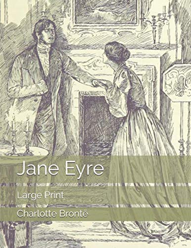 Jane Eyre Large Print — Charlotte Bronte