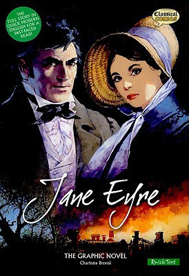 Jane Eyre the Graphic Novel: Quick Text — Charlotte Brontë
