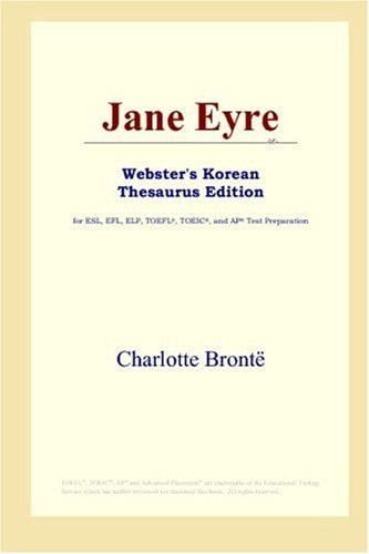 Jane Eyre (Webster’s Korean Thesaurus Edition) — Brontë, Charlotte