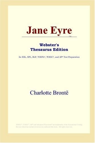 Jane Eyre (Webster’s Thesaurus Edition) — Brontë, Charlotte