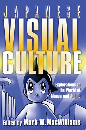 Japanese Visual Culture — Mark W. MacWilliams