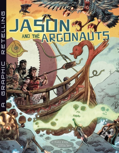 Jason and the Argonauts — Blake Hoena