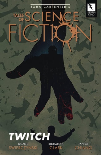 John Carpenter’s Tales of Science Fiction Twitch — Duane Swierczynski