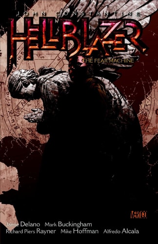 John Constantine, Hellblazer The fear machine — Jamie Delano
