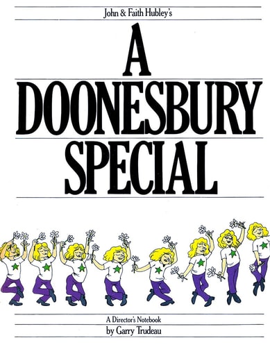 John & Faith Hubley’s A Doonesbury Special A Director’s Notebook — G. B. Trudeau