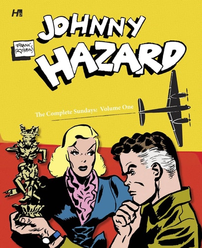 Johnny Hazard the Newspaper Sundays 1944-1946 — Frank Robbins
