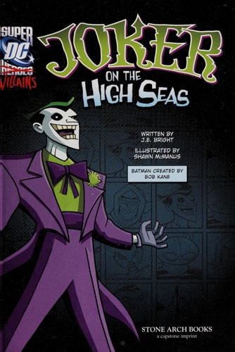 Joker on the High Seas — J. E. Bright