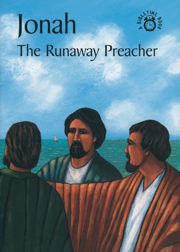 Jonah – The Runaway Preacher — C MacKenzie