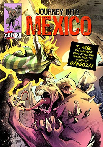 Journey Into Mexico #2 — Alex Grand