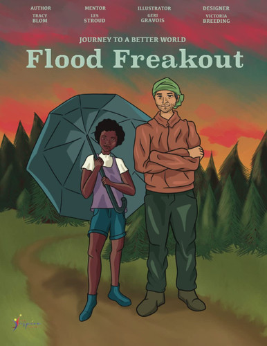 Journey to a Better World Flood Freakout — Tracy Blom