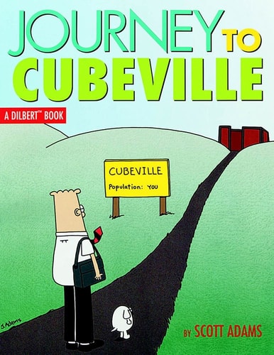 Journey to Cubeville A Dilbert Book — Scott Adams