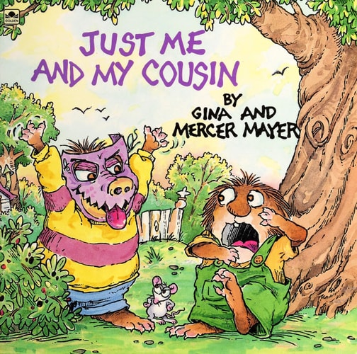 Just Me and My Cousin — Mercer Mayer