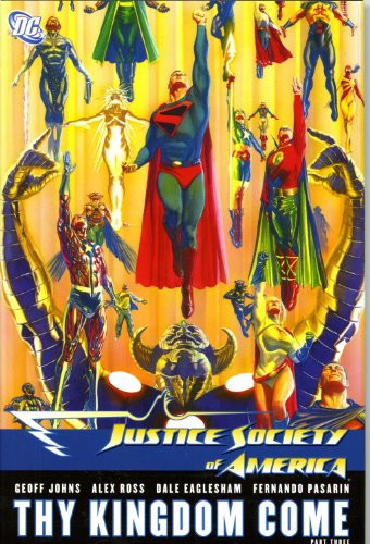 Justice Society of America Thy kingdom come — Geoff Johns