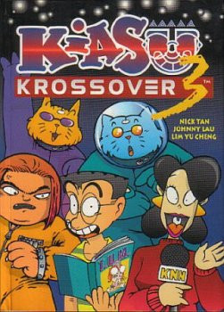 Kiasu Krossover 3 — Johnny Lau