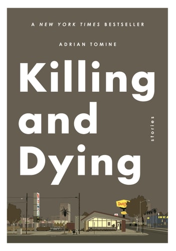 Killing and Dying — Adrian Tomine
