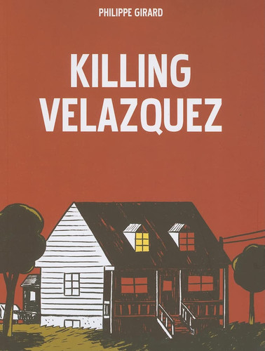 Killing Velazquez — Philippe Girard