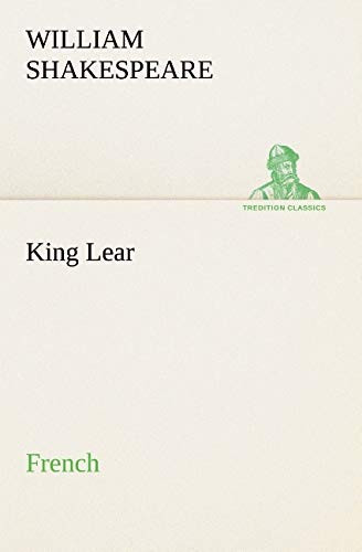 King Lear. French — William Shakespeare