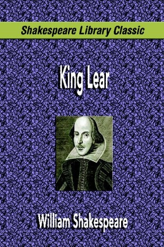 King Lear (Shakespeare Library Classic) — William Shakespeare