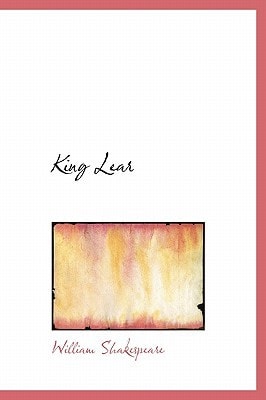 King Lear — Shakespeare, William