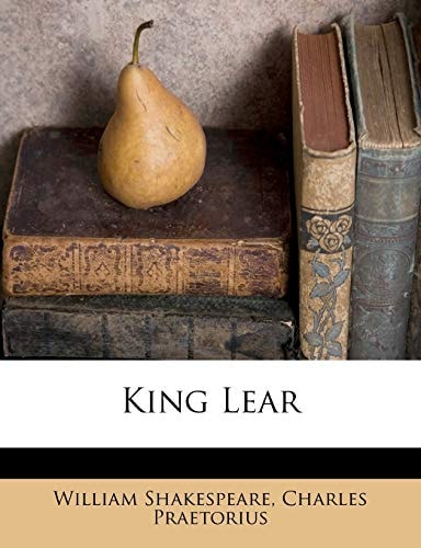 King Lear — Shakespeare, William