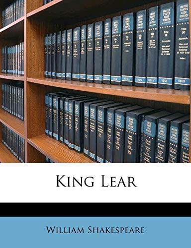 King Lear — Shakespeare, William