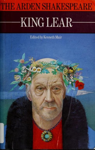 King Lear (The Arden edition of the works of William Shakespeare) — Shakespeare, William