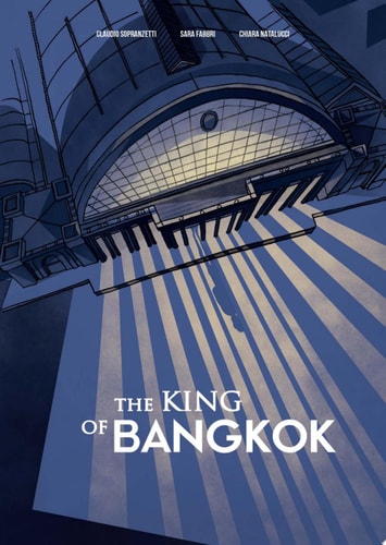 King of Bangkok — Claudio Sopranzetti