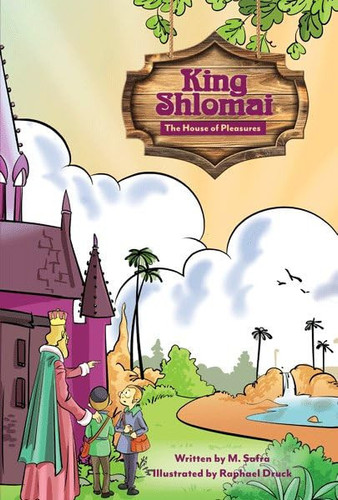 King Shlomai The House of Pleasures — M. Safra