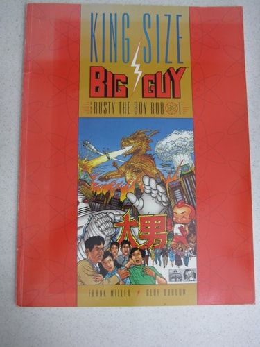 King Size Big Guy and Rusty the Boy Robot — Geof Darrow