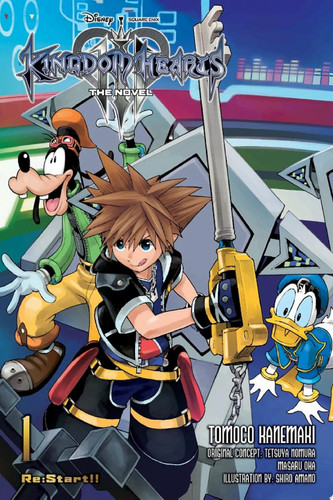 Kingdom Hearts III: The Novel, Vol. 1 (light novel) Re:Start!! — Tomoco Kanemaki