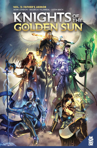 Knights of The Golden Sun Vol. 2 GN Father’s Armor — Mark London