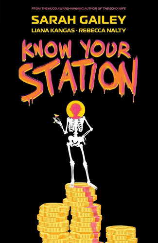 Know Your Station — Sarah Gailey