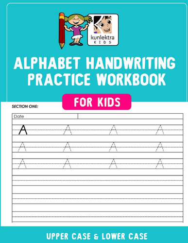 Kunlektra Kids Alphabetical Handwritings Practice Workbook for Kids Preschool Letter Tracing Workbook for Kids, Age 3 – 5 — Kunlektra Activity Book