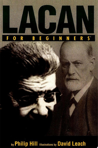 Lacan For Beginners — Philip Hill