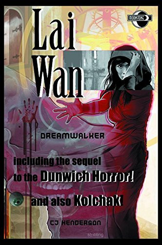 Lai Wan – Dreamwalker — C. J. Henderson