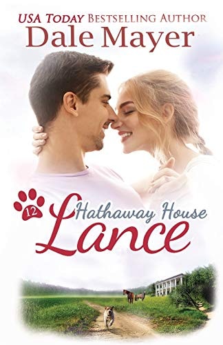 Lance A Hathaway House Heartwarming Romance — Dale Mayer