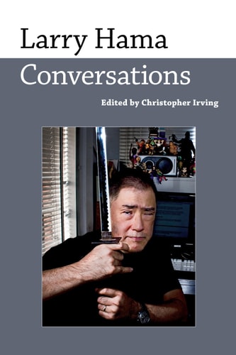 Larry Hama Conversations — Christopher Irving