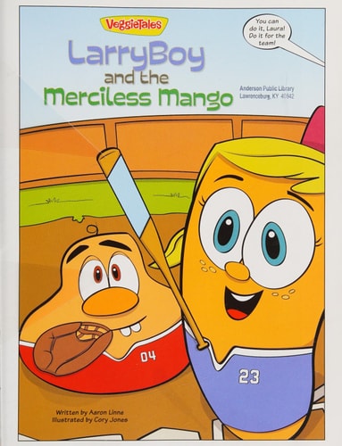 LarryBoy and the Merciless Mango — Big Idea Entertainment, LLC