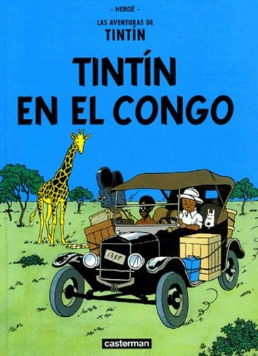 Las Aventuras de Tintin: Tintin en el Congo (Spanish Edition of Tintin in the Congo) — Herge