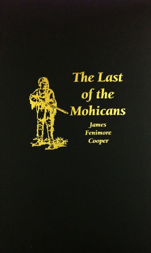 Last of the Mohicans — Cooper, James Fenimore