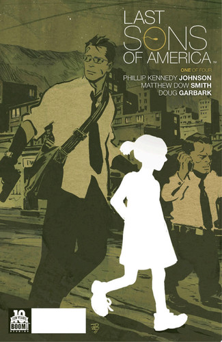 Last Sons of America #1 — Phillip Kennedy Johnson
