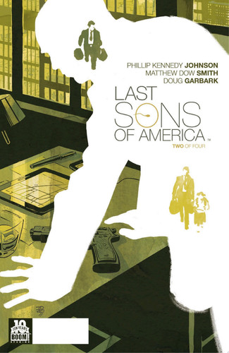 Last Sons of America #2 — Phillip Kennedy Johnson