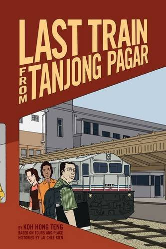 Last Train from Tanjong Pagar — Teng, Koh Hong