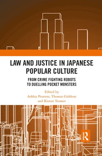 Law and Justice in Japanese Popular Culture — Ashley Pearson